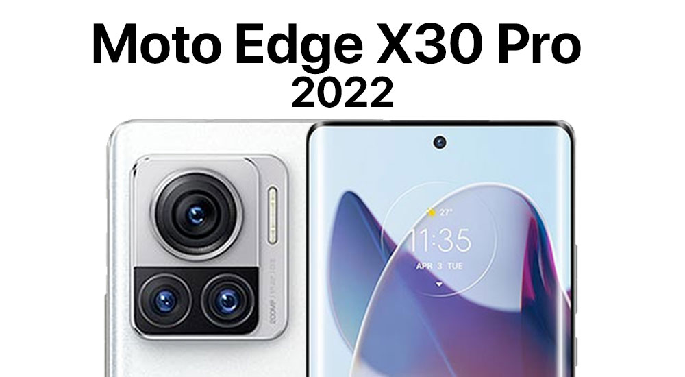 Moto Edge X30 Pro 2022